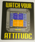 Mouse Pad: Watch Your Attitude