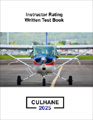 Instructor Rating Written Test Book by Michael Culhane